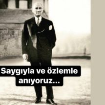 Saygıyla ve Özlemle Anıyoruz